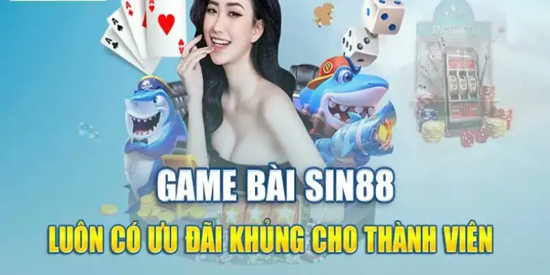 Game bài SIN88 – Khám phá những tựa game cá cược đặc sắc